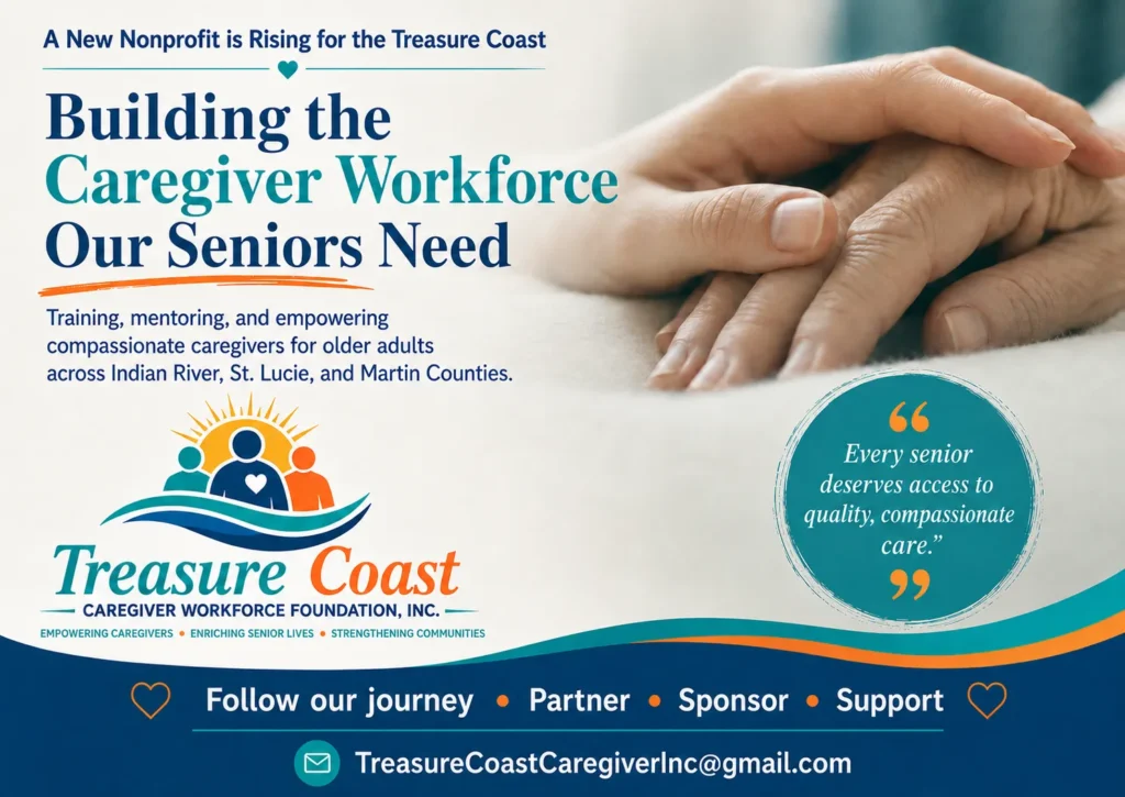 Treasure Coast Caregiver Workforce Foundation Inc. - Image 01 (July 1, 2026)